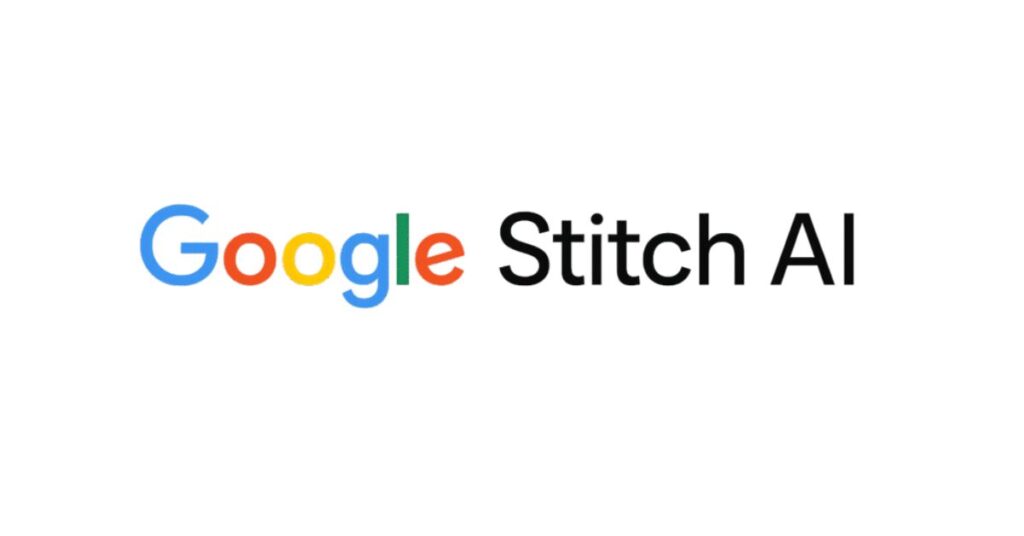 Google Stitch AI Complete Guide to Features, Benefits, and Use Cases